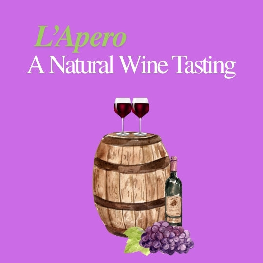 11/21 - L'Apero: A Natural Wine Tasting