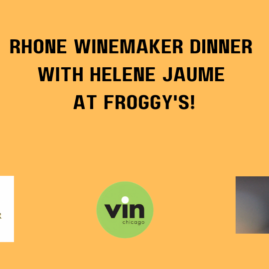 Rhône Winemaker Dinner with Hélène Jaume @ Froggy's!