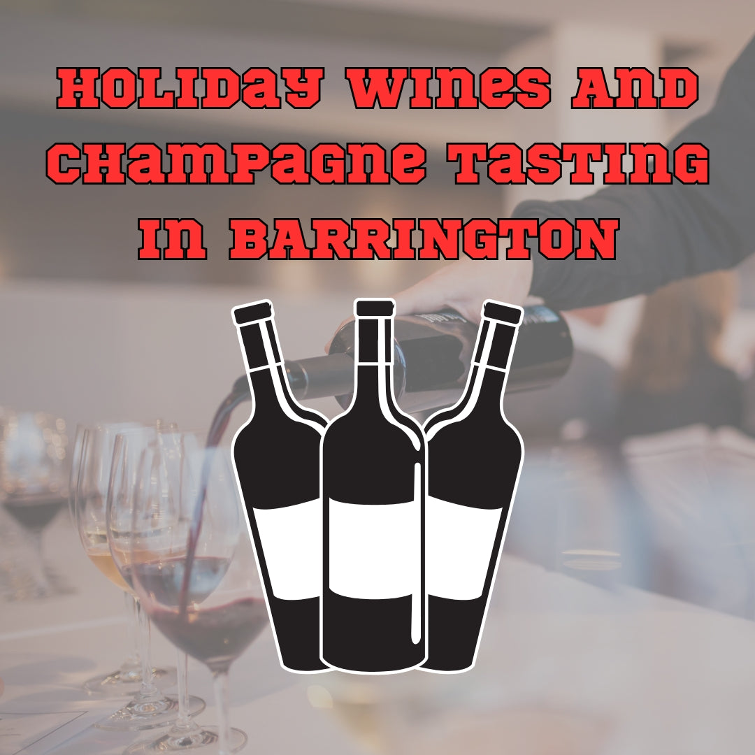 Holiday Wine & Champagne Tasting at Makray in Barrington!